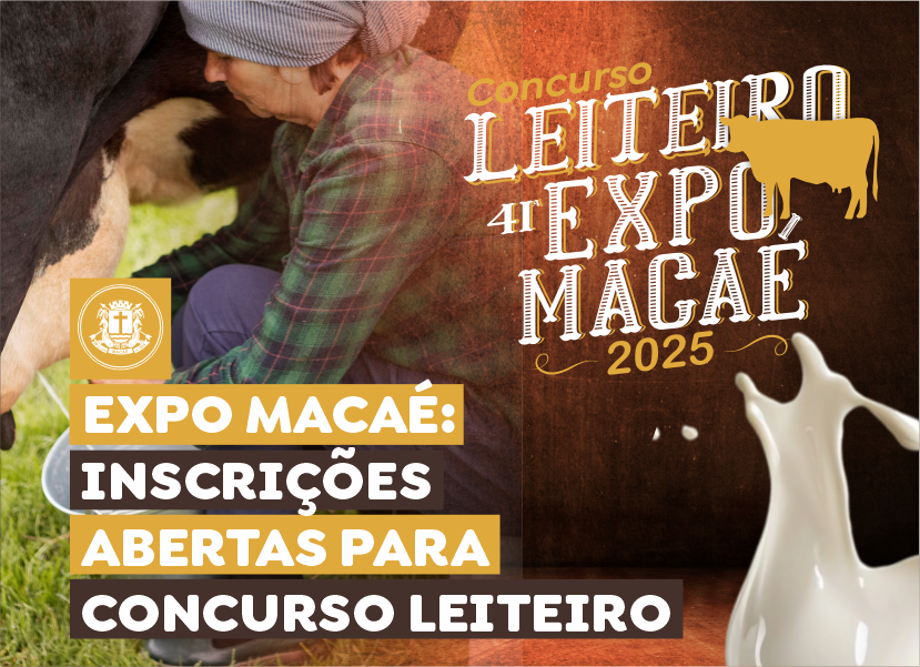 Inscrições para o Concurso Leiteiro da Expo Macaé 2025 seguem abertas até o dia 18 de julho
