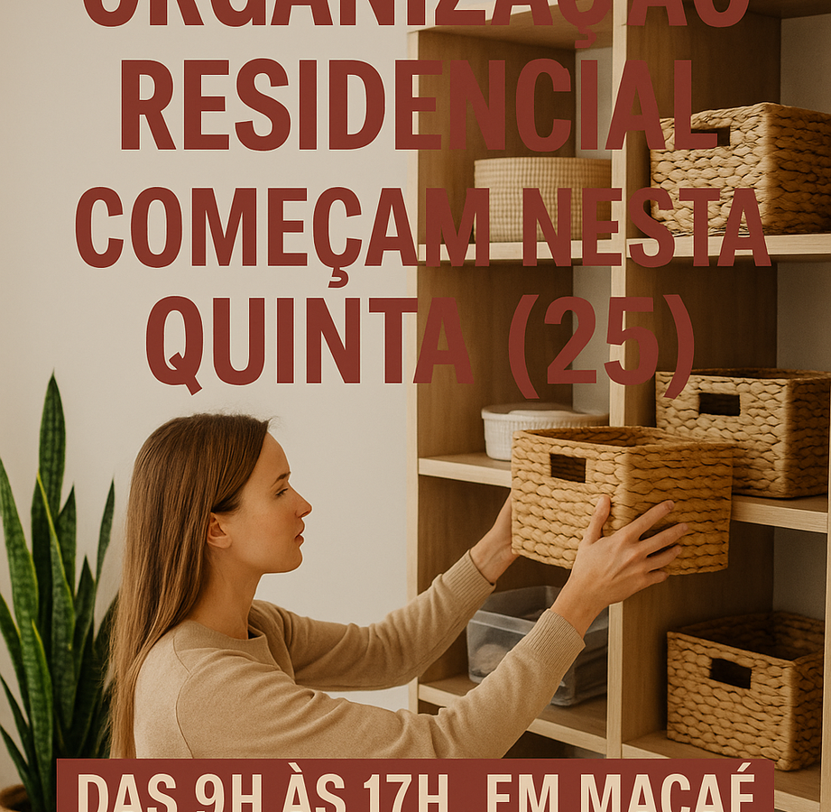 Curso de Organização Residencial abre inscrições em Macaé nesta quinta (25)