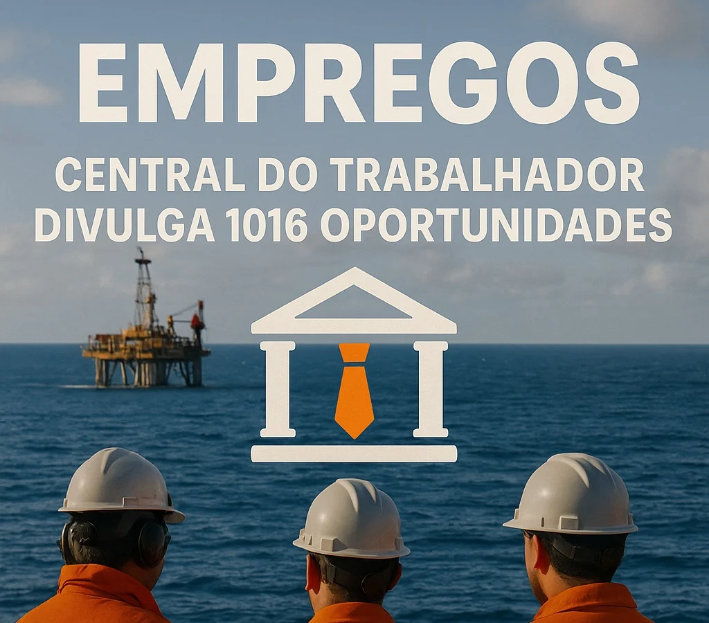 Central do Trabalhador de Macaé divulga mais de mil vagas de emprego nesta semana