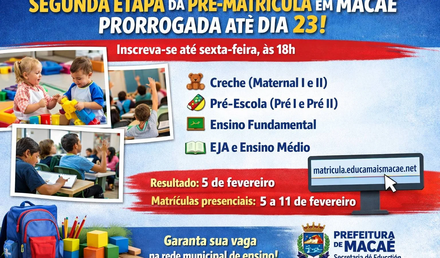 Segunda etapa da pré-matrícula da rede municipal de Macaé é prorrogada até o dia 23