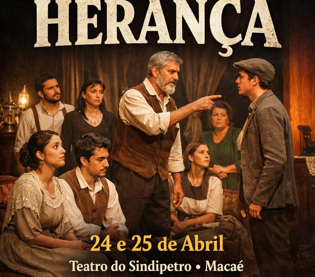 Espetáculo “HERANÇA” será apresentado no Teatro do Sindipetro-NF nos dias 24 e 25 em Macaé