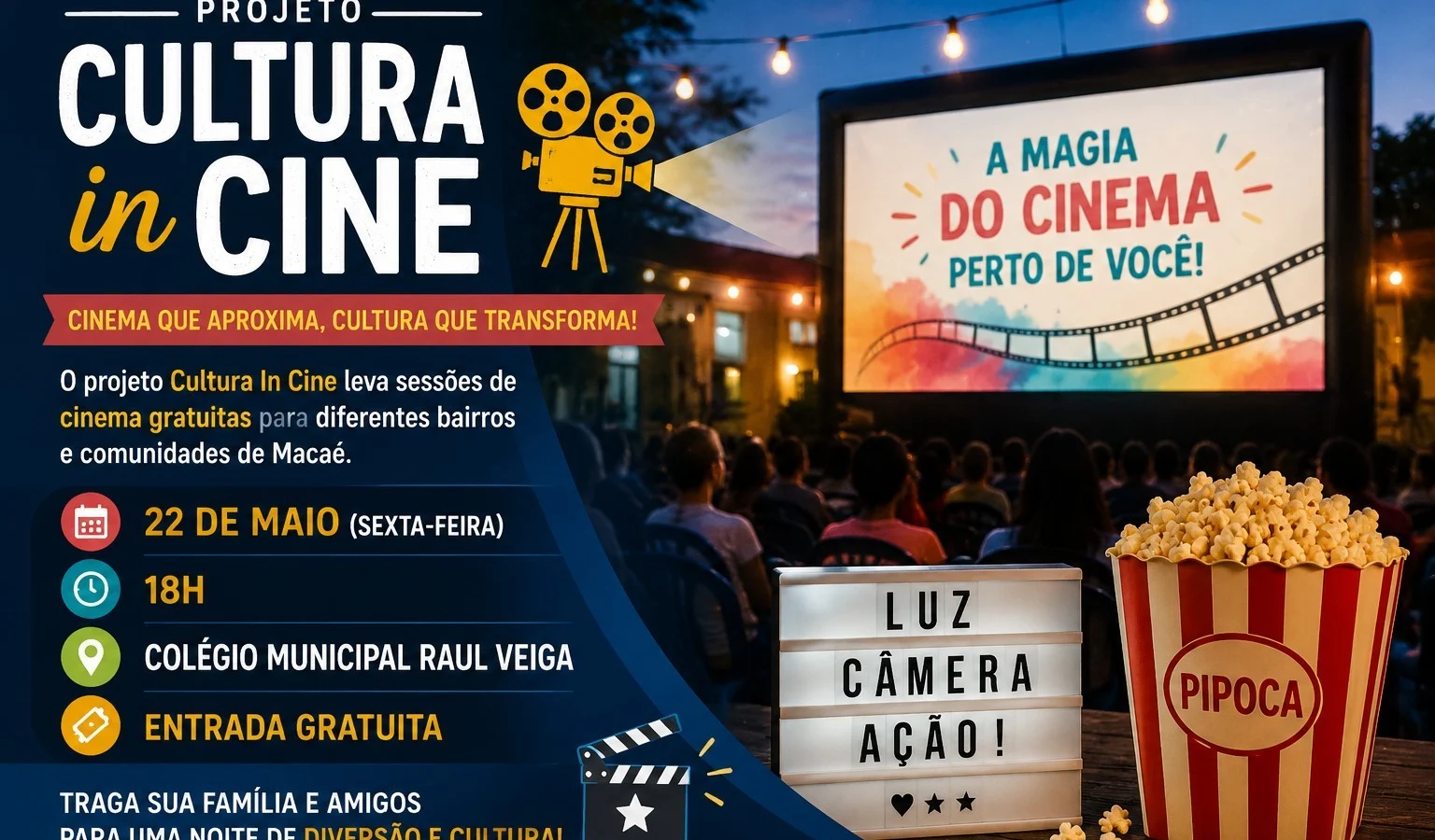 Cultura In Cine leva sessão gratuita de cinema ao Colégio Municipal Raul Veiga em Macaé