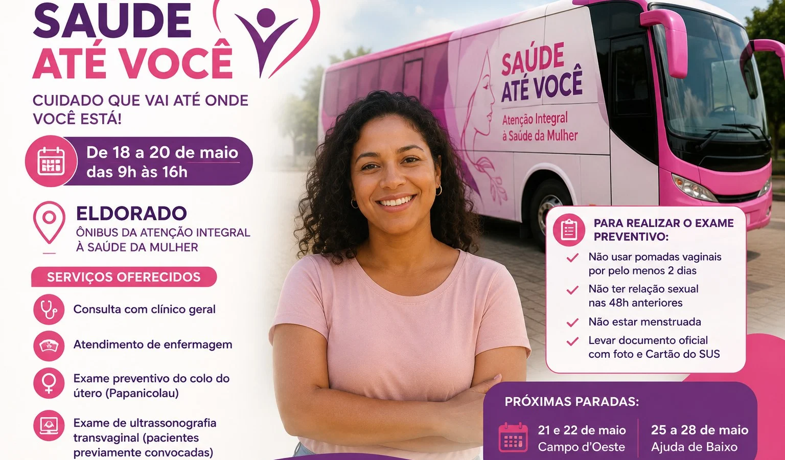Saúde Até Você leva consultas e exames gratuitos para mulheres em Eldorado nesta semana