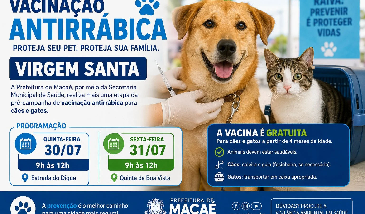 Vacinação antirrábica em Macaé atende moradores da Virgem Santa nesta quinta e sexta-feira
