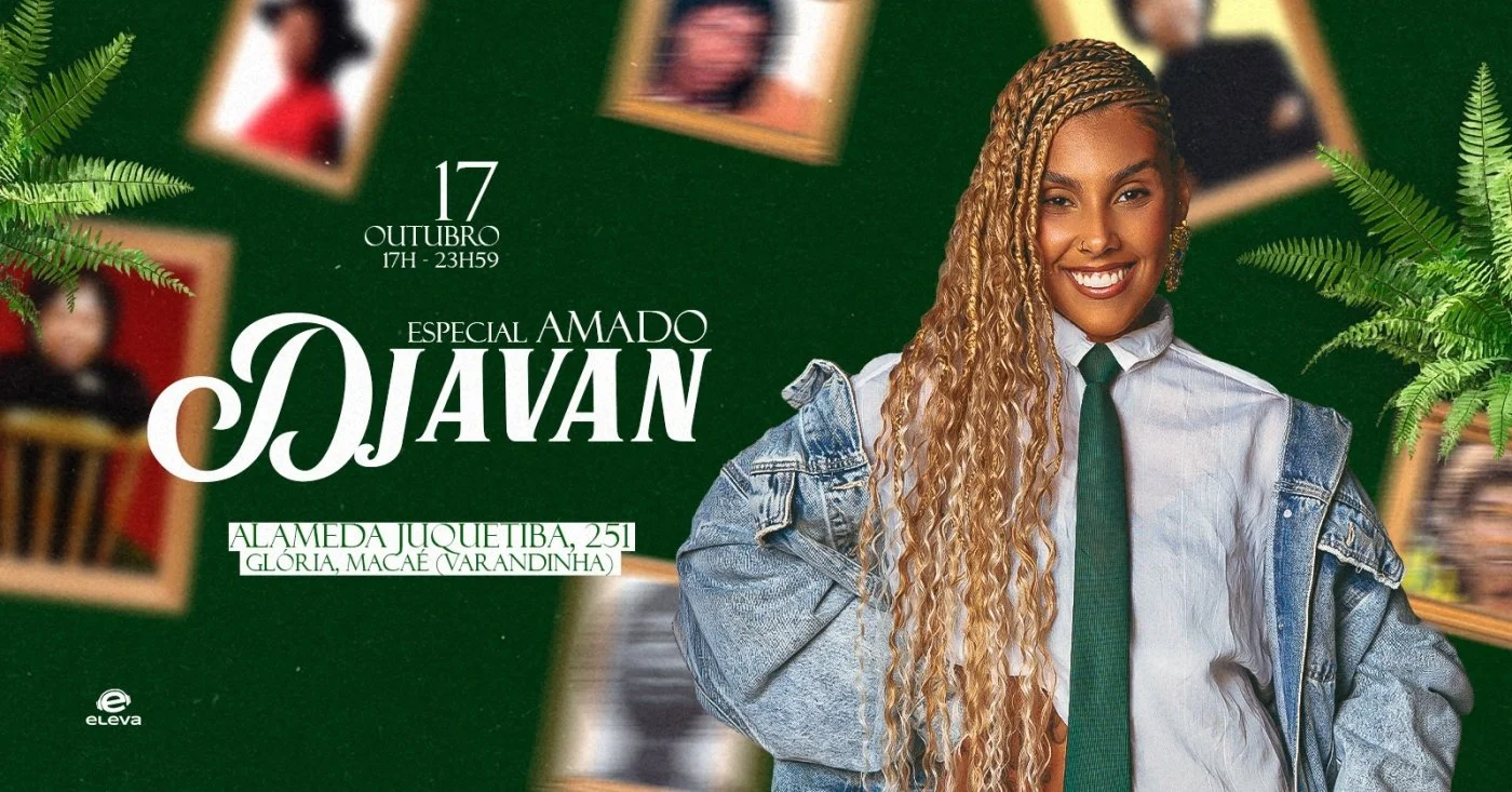 Especial AMADO DJAVAN em Macaé-RJ!