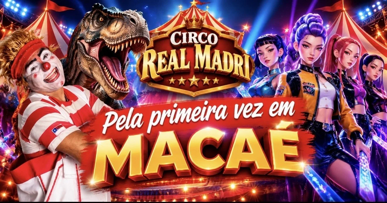 Circo Real Madri| Macaé- Sexta às 20:30